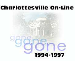 Charlottesville On-Line is Gone, Gone, Gone.